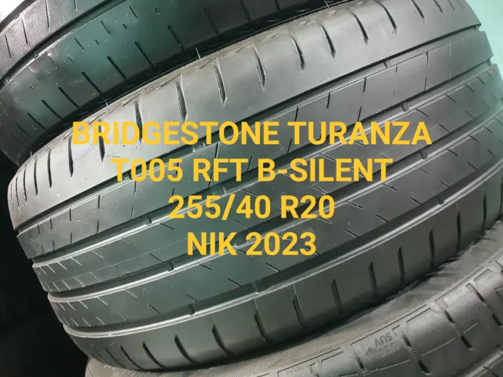 Ban 255/40 ring 20 bridgestone turanza t005 RFT B-SILENT 2023