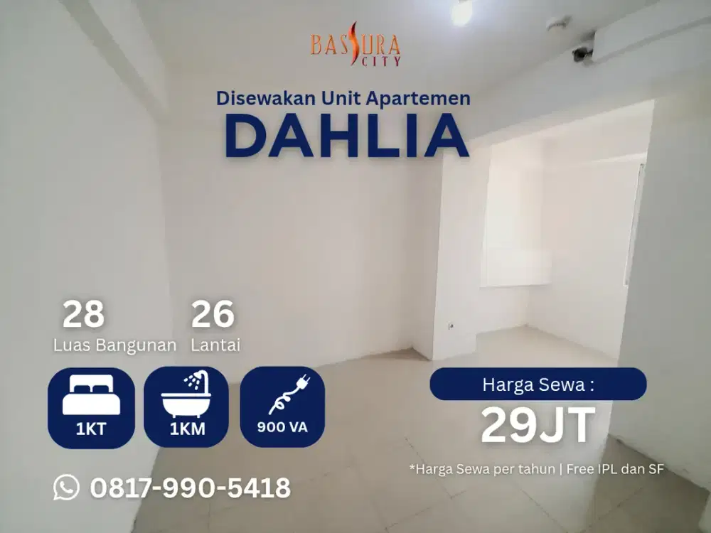 Sewa 1BR unfurnished Apartemen Bassura City tower Dahlia