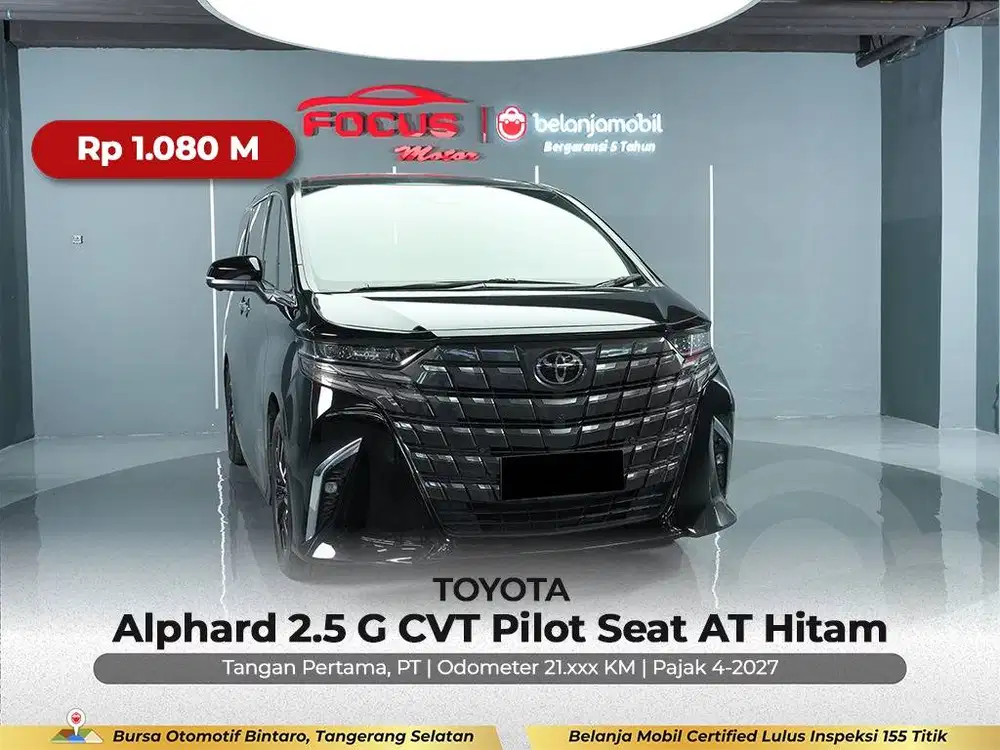 [ GARANSI 5TH ] Toyota Alphard 2.5 G CVT Pilot Seat AT 2024/2025