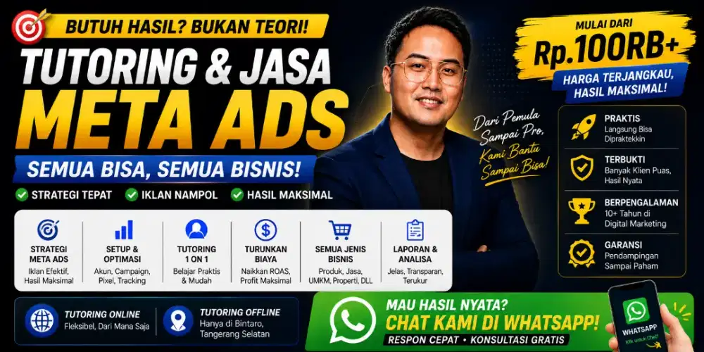 Jasa & Tutoring Meta Ads Mulai 100 Ribu | Online & Offline Bintaro