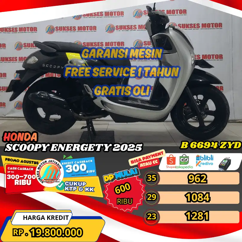 SCOOPY ENERGETY 2025 BISA PAYMENT SPYLATER KREDIVO &CC (SUKSESMOTOR)