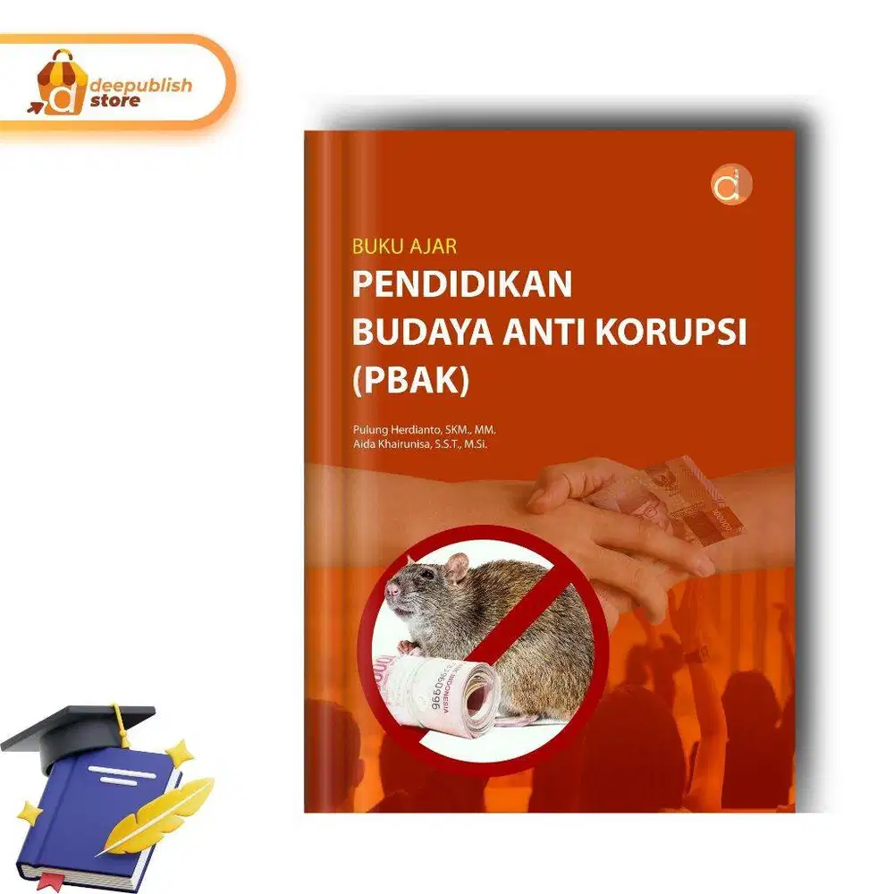 Buku ajar pendidikan budaya anti korupsi (PBAK)