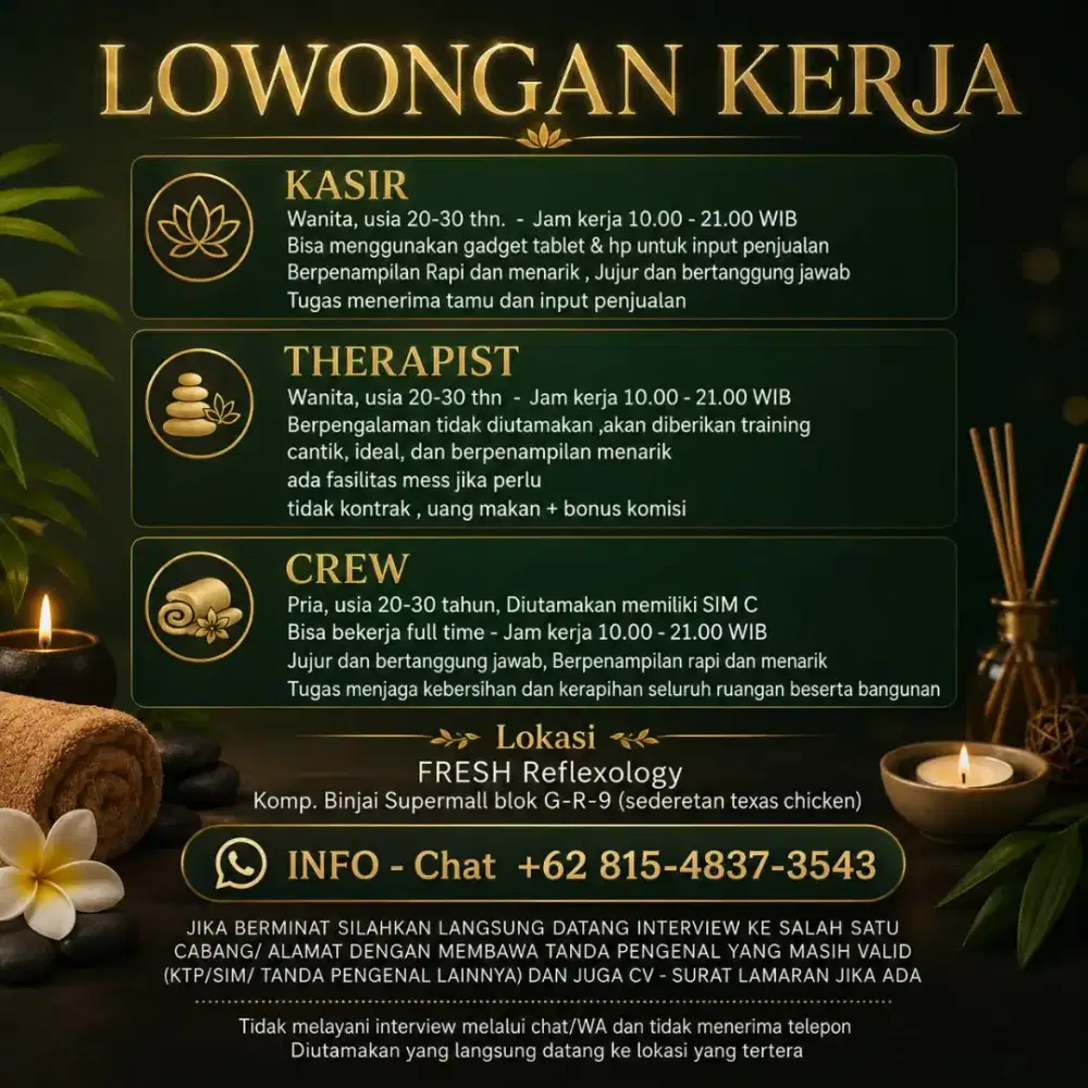 Dibutuhkan segera kasir, crew / housekeeping dan terapis spa