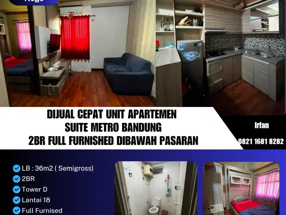 Dijual Cepat Unit Apartemen 
Suite Metro Bandung
2BR Full Furnished Dibawah pasaran
