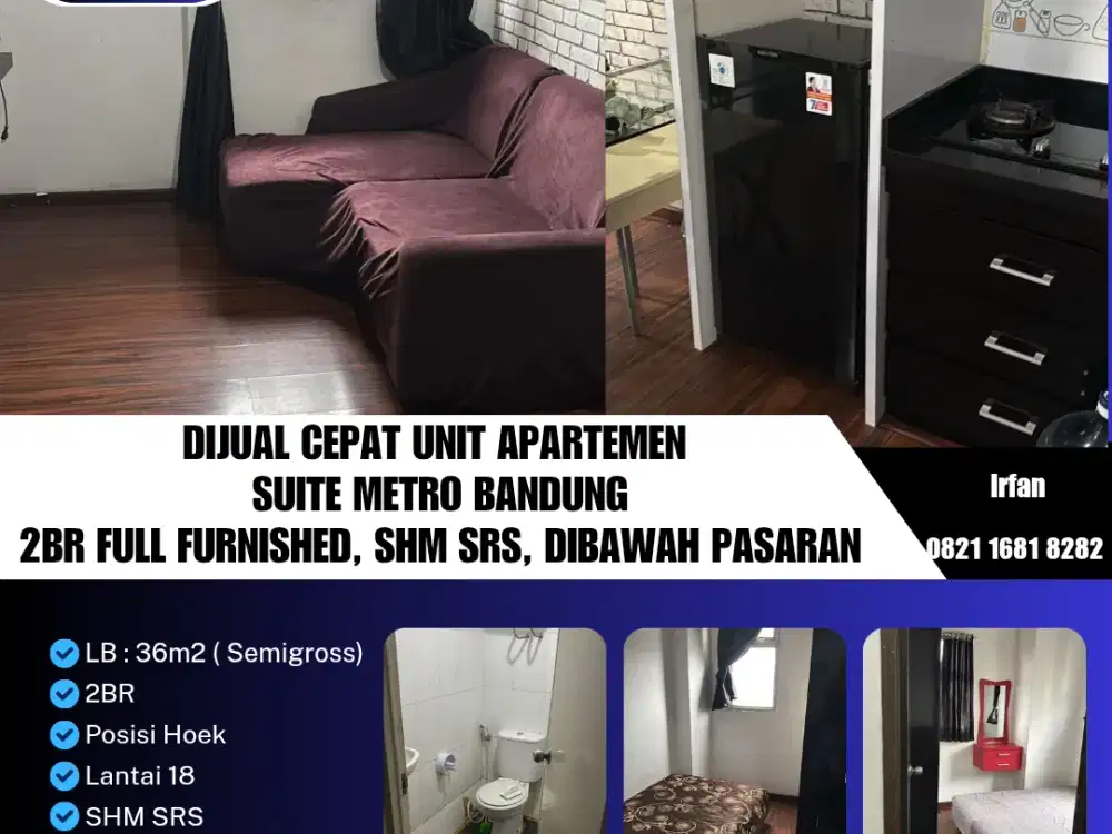 Dijual Apartemen Suite Metro 2BR Lantai 18 Hoek Full Furnished Dibawah Harga Pasaran