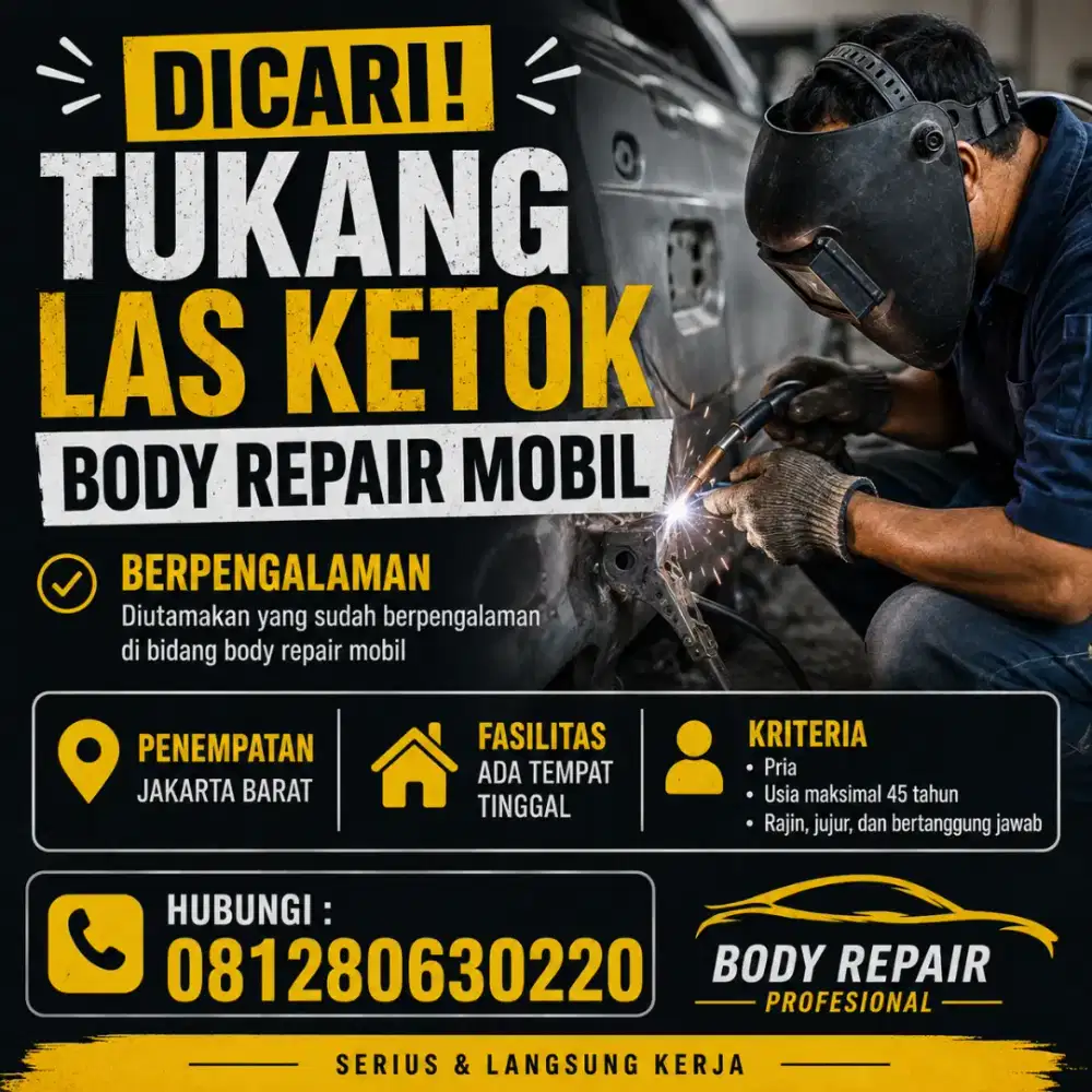 Dicari Teknisi Las Ketok Body Repair Jakarta Barat