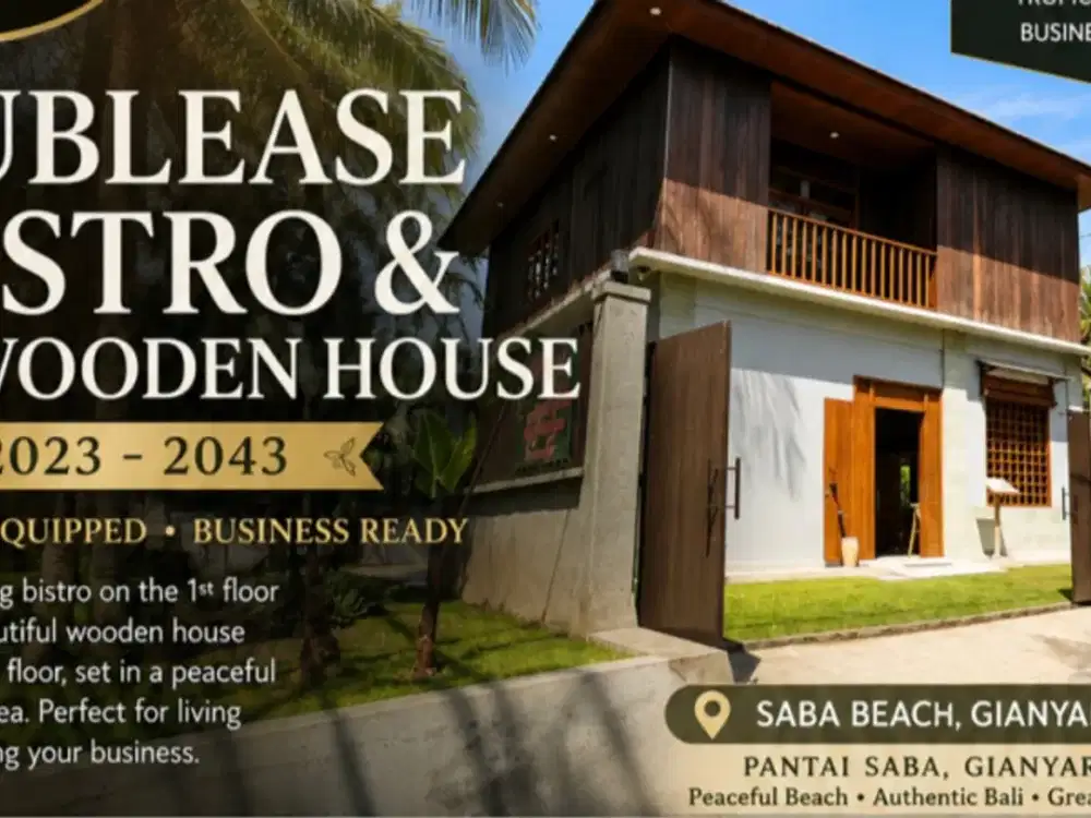 SUBLEASE BISTRO & A WOODEN HOUSE - PANTAI SABA GIANYAR