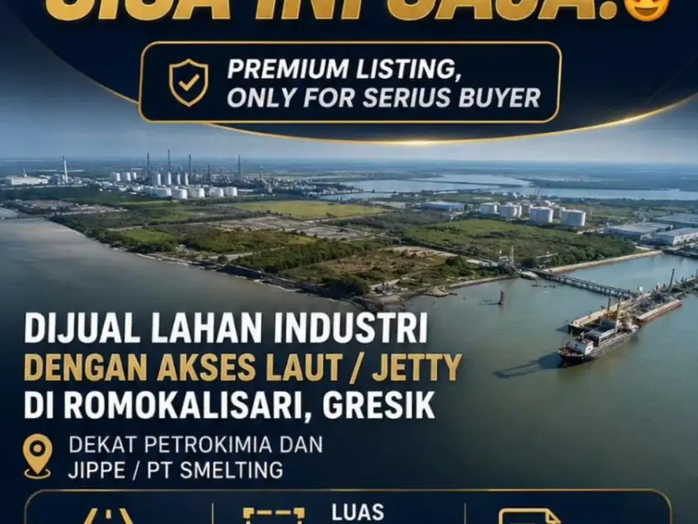Dijual Lahan Industri Akses Laut / Jetty di Raya Roomo Manyar Gresik Dekat Petrokimia, JIPPE