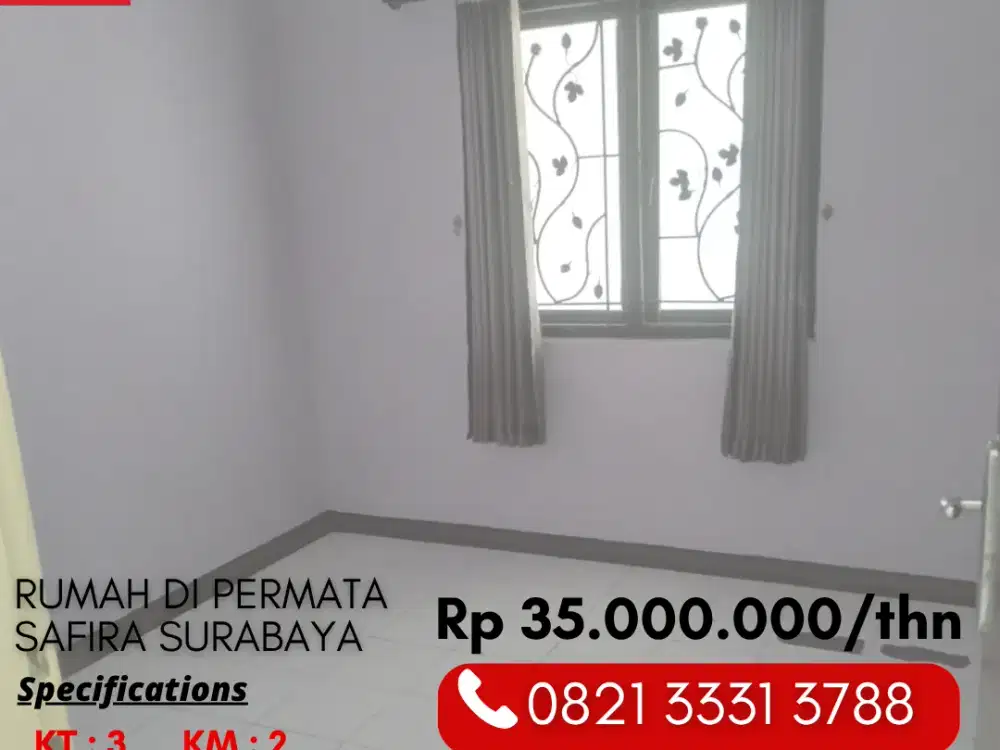 Disewakan Rumah 3 Kamar 35 Juta di Permata Safira Regency Lidah Kulon Surabaya
