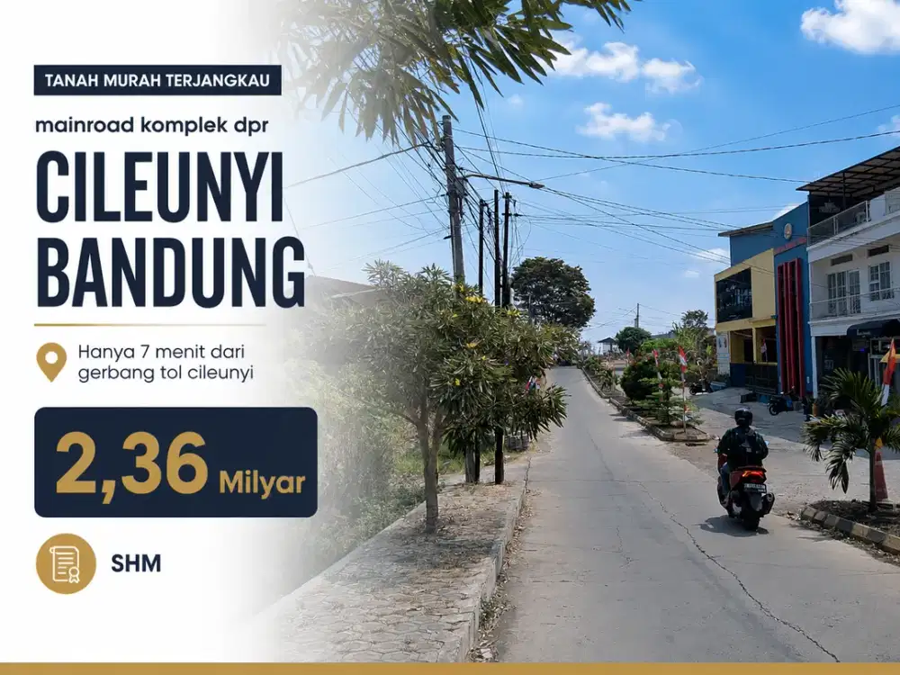 Tanah 590 m² Mainroad Komplek DPR Cileunyi Bandung Dekat Tol SHM