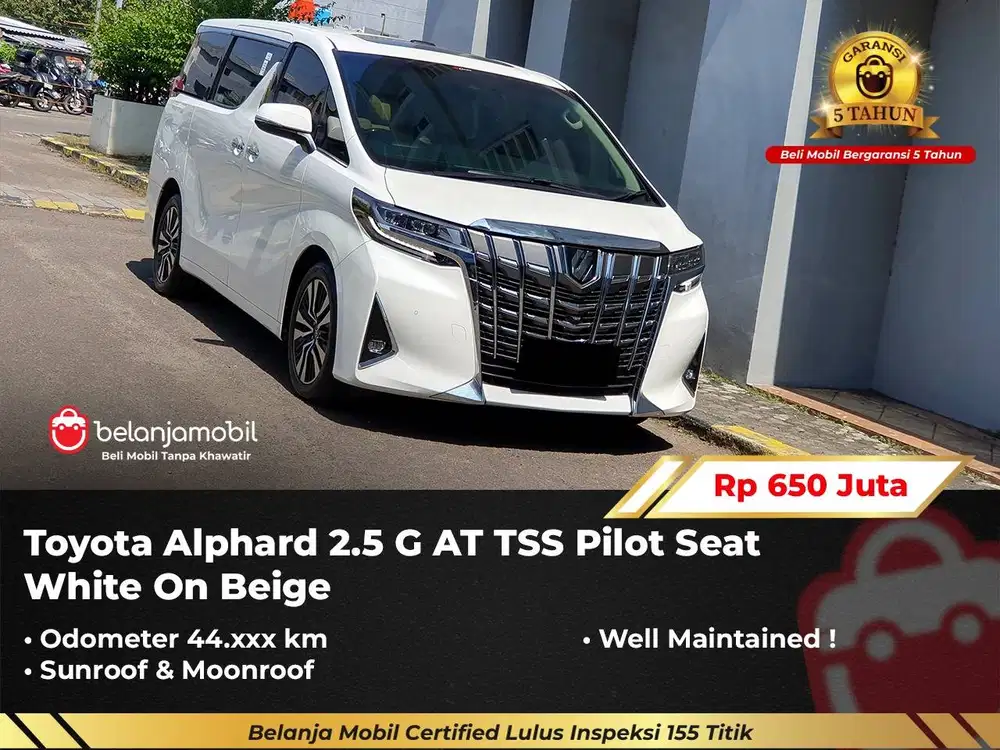 [ GARANSI 5TH ] Toyota Alphard 2.5 G ATPM TSS Pilot Seat AT 2021/2022