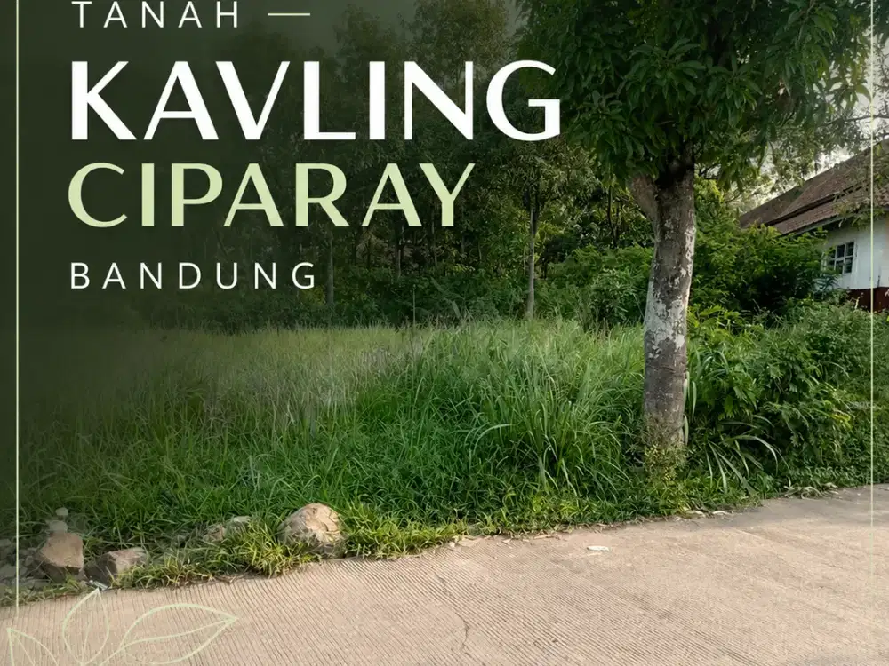 TANAH KAVLING CIPARAY — SHM