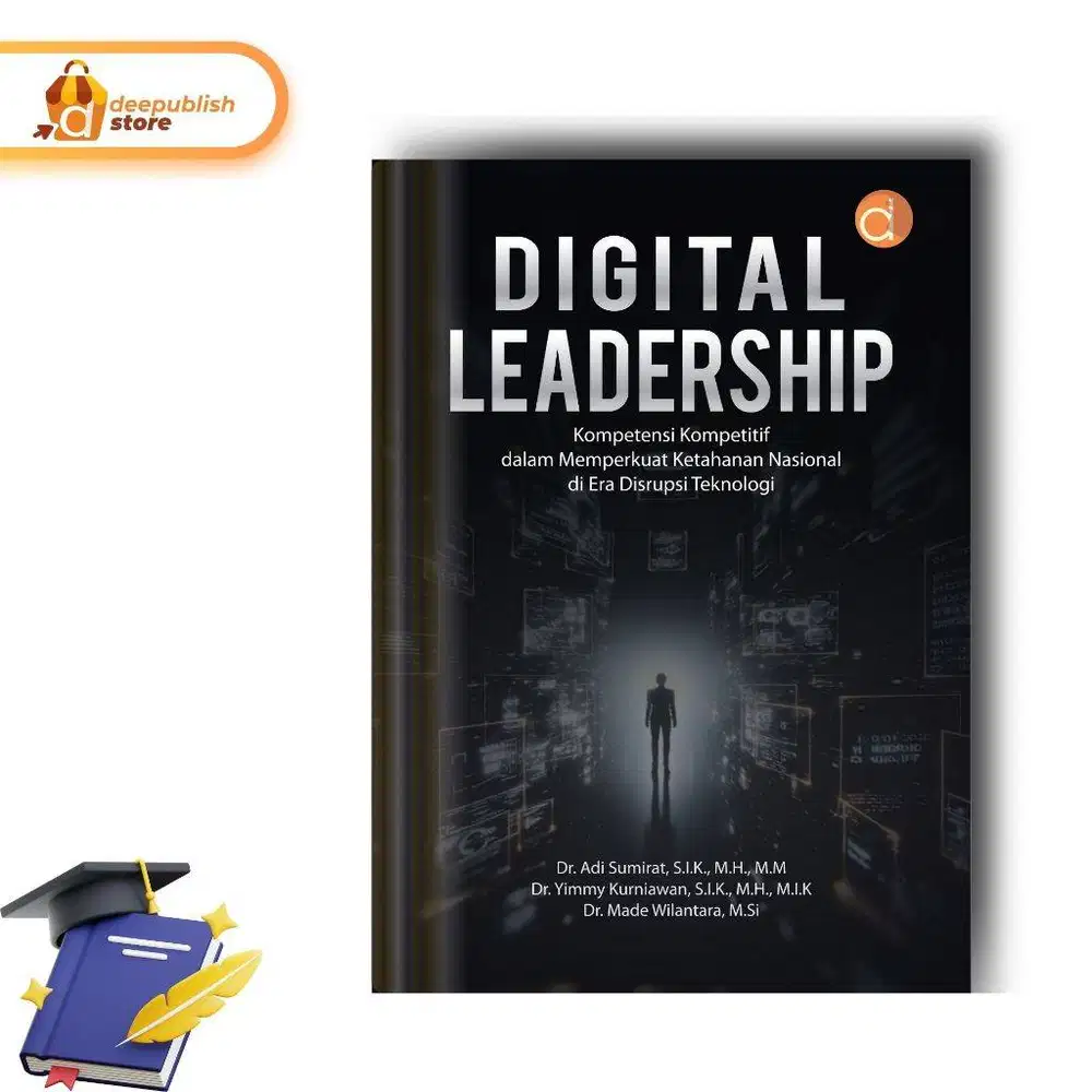 Buku Digital leadership : kompetensi kompetitif dalam memperkuat ketah