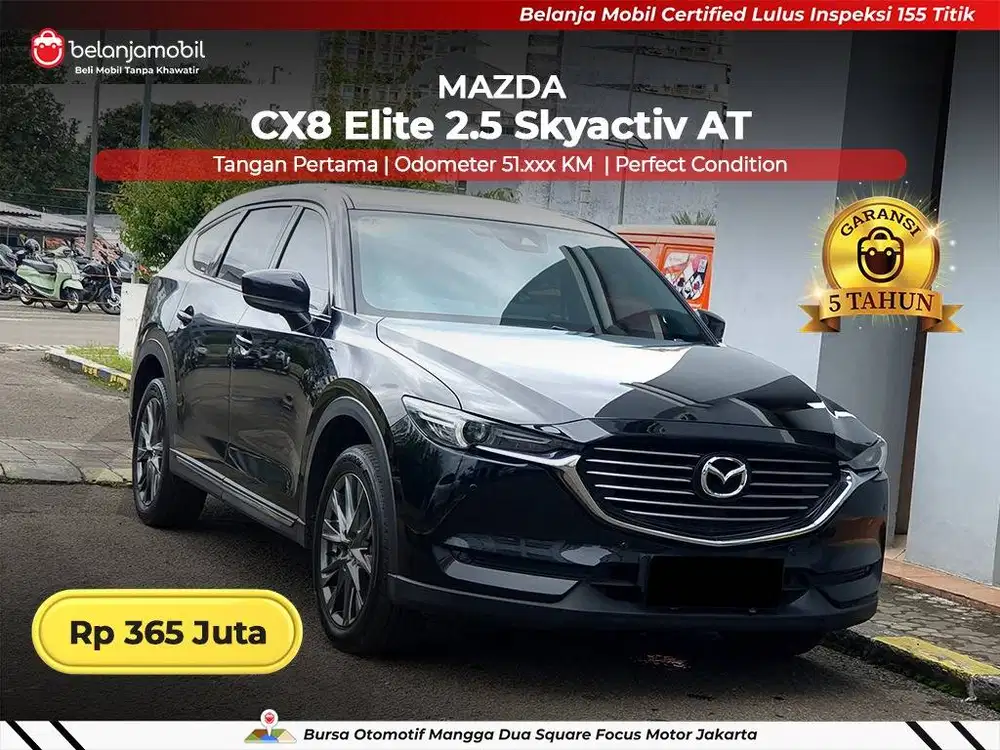 [ GARANSI 5TH ] Mazda CX-8 CX8 CX 8 Elite 2.5 Skyactiv AT 2022/2023