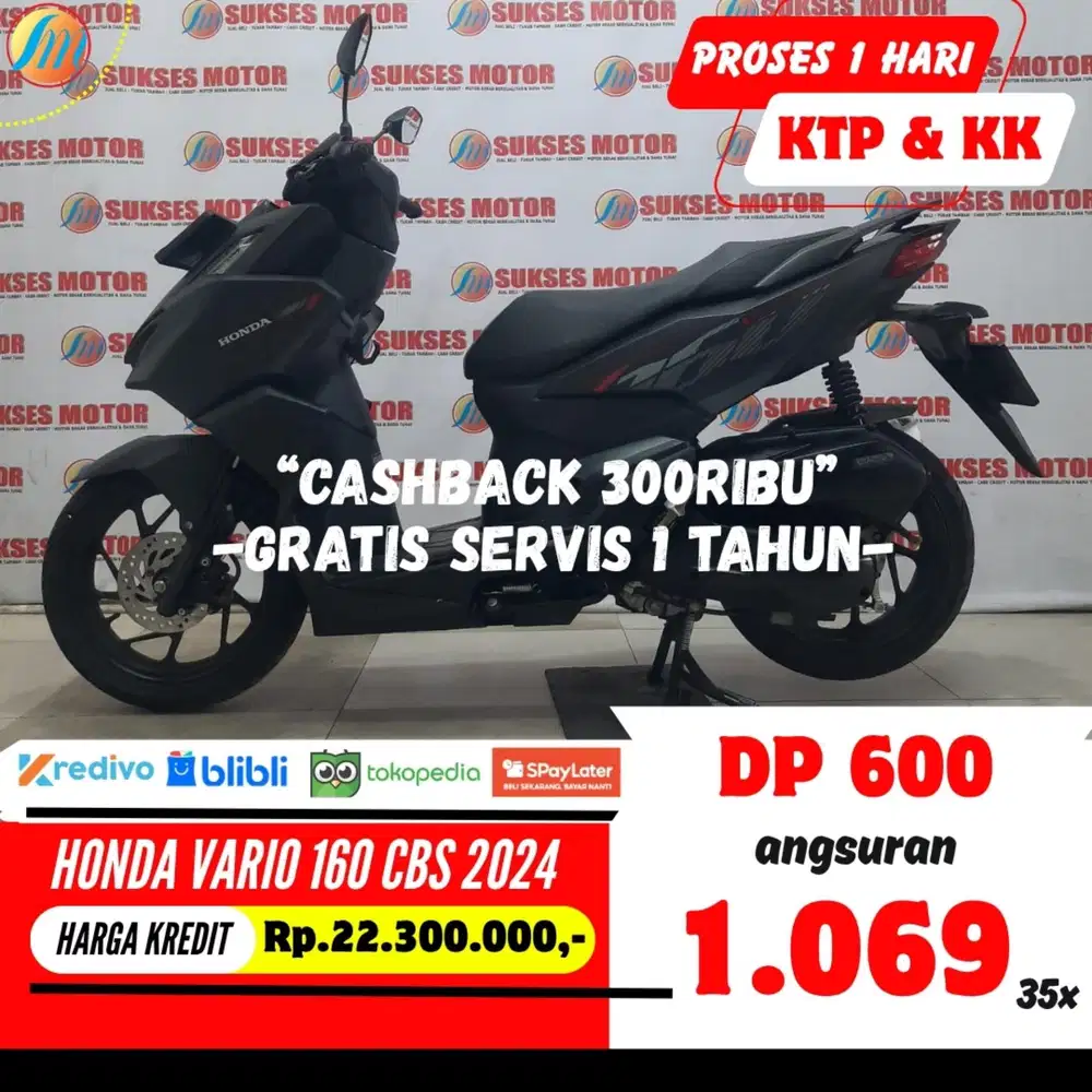 DP CUKUP 600RIBU HONDA VARIO 160 CBS 2024 ANGSURAN SANGAT RINGAN