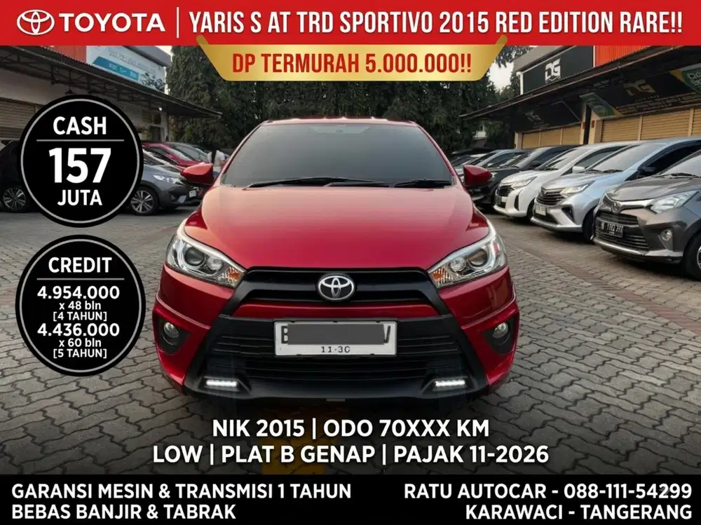 DP PROMO 5JT YARIS S TRD MATIC 2015 LOW KM 70RB RED EDITION