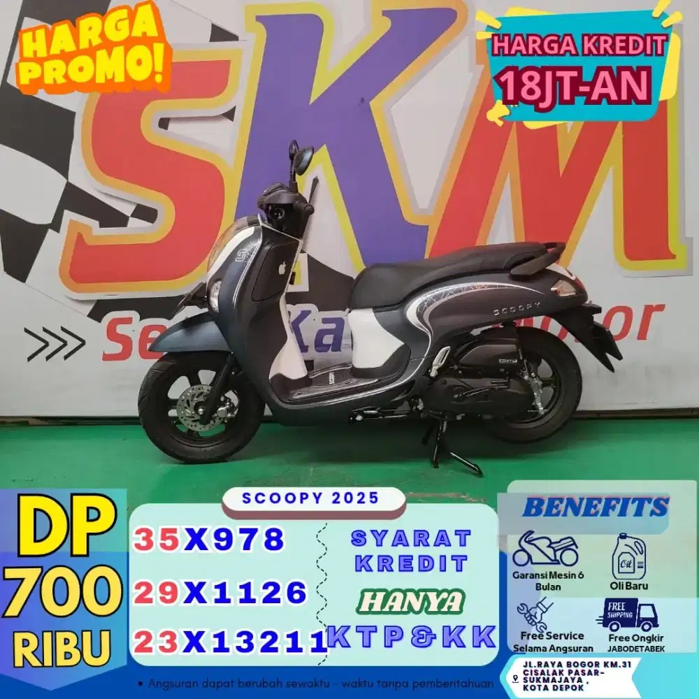( scoopy tahun 2025 dp:700  proses 1hari bawa pulang motor
