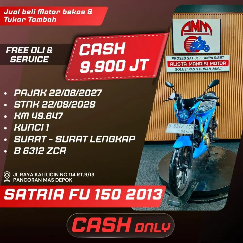 SATRIA FU 150 2013 PAJAK HIDUP CASH ONLY ALISTA