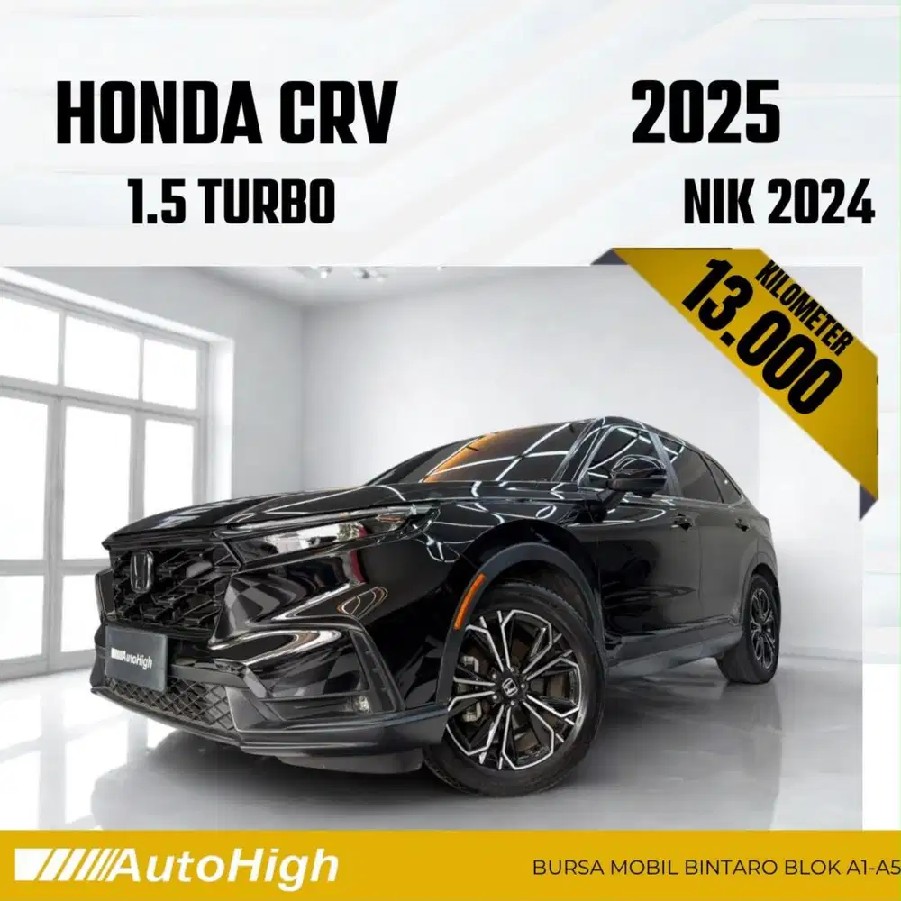 DP10% [Km13.000] CRV Turbo 2024 Black / CR-V Reg 2025 #AUTOHIGH
