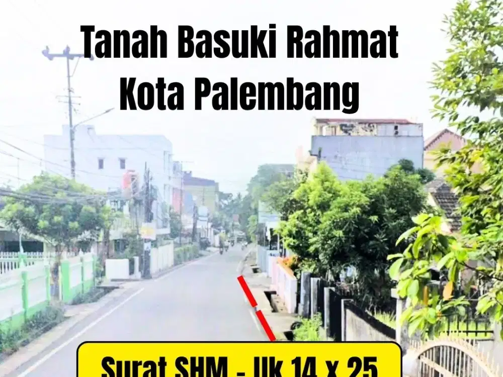 TANAH BASUKI RAHMAT PUSAT KOTA PALEMBANG
