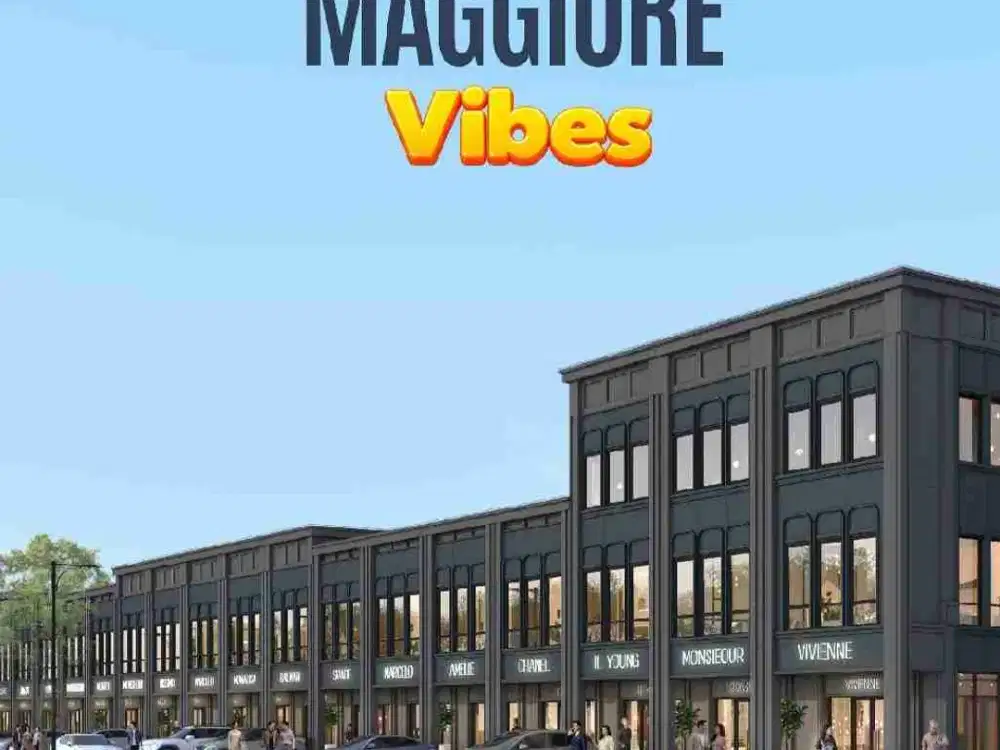 Ruko 3 Lantai Maggiore Vibes di Pusat Bisnis Gading Serpong, Tangerang