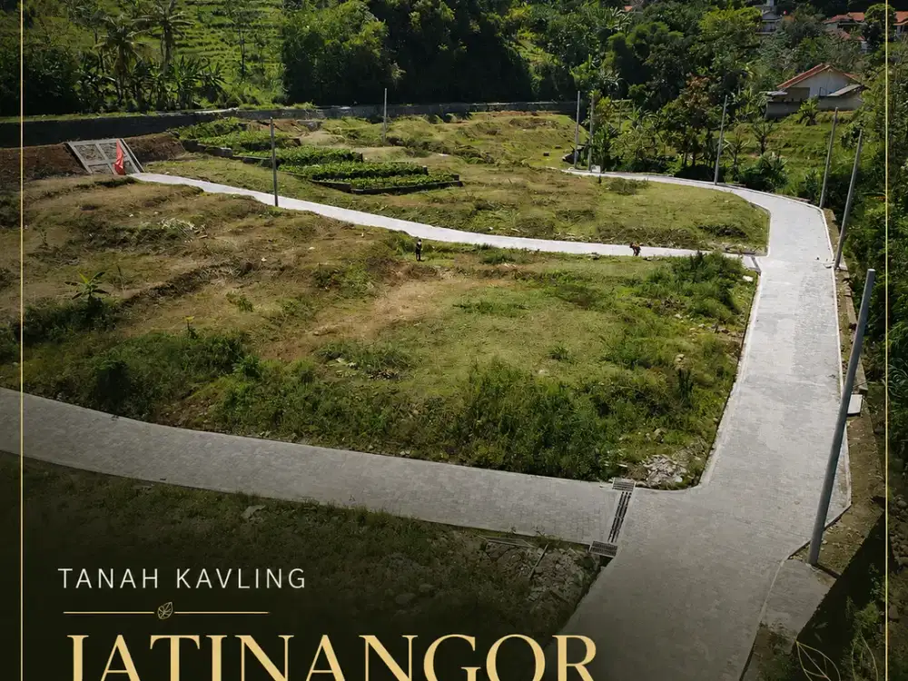 400JT KAVLING JATINANGOR DENGAN VIEW INDAH HADIR