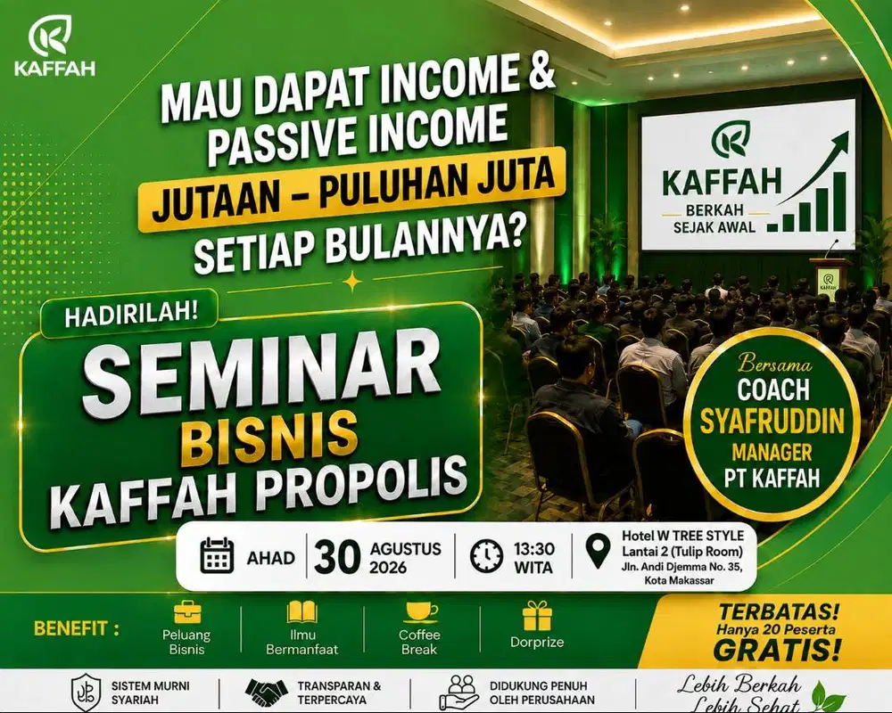 INFO SEMINAR BISNIS KAFFAH PROPOLIS GRATIS (AREA MAKASSAR) 30.08.2026