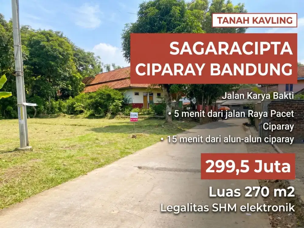 Tanah Kavling SHM 270 m² di Sagaracipta Ciparay Bandung Rp850 Ribu/m²