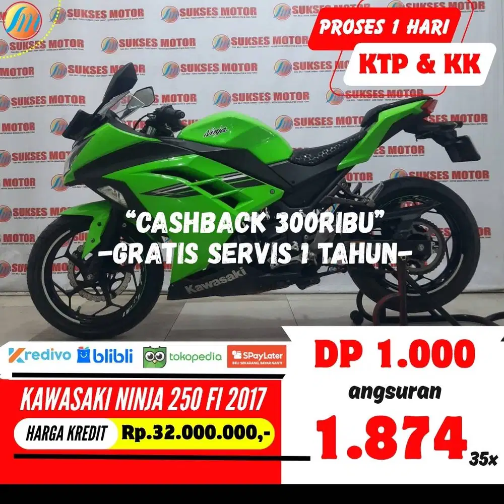 DP 1JUTA KAWASAKI NINJA 250 FI 2017 ANGSURAN TERJANGKAU BERGARANSI
