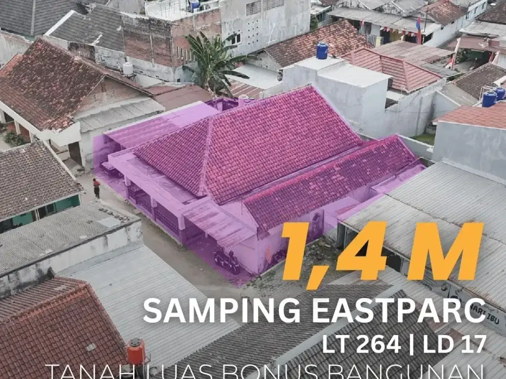 Jual Tanah Bonus Bangunan Samping Hotel Eastparc Akses Mudah Harga BU