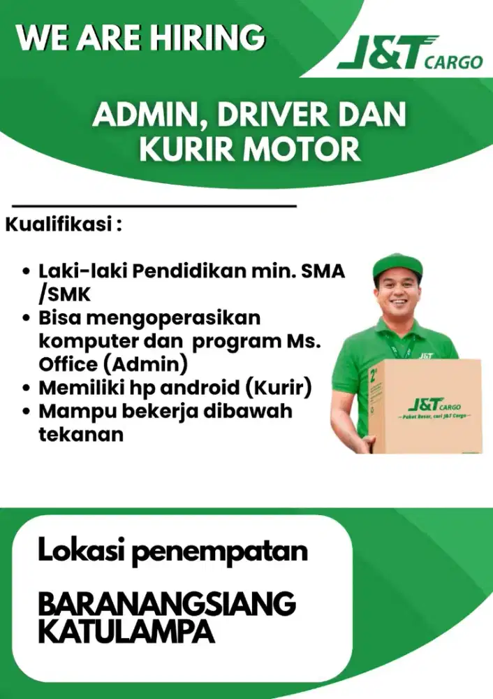 DIBUTUHKAN SEGERA ADMIN, DRIVER, KURIR JNT CARGO