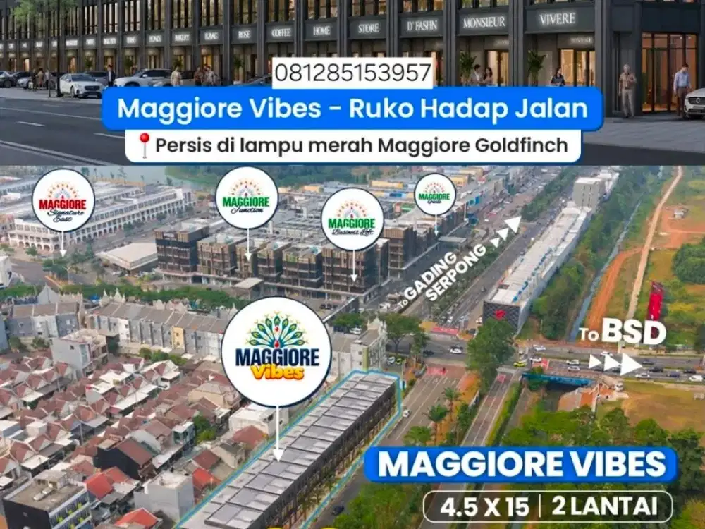 Ruko Maggiore Vibes Terbaru Bayar Cash keras 10Th! The Fines Commercial Selection 2,8man limited unit