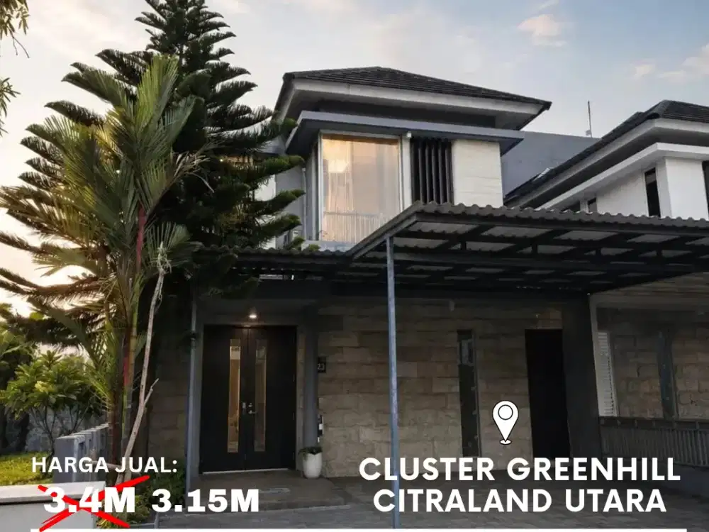 Dijual Perumahan Cluster Greenhill Citraland Utara