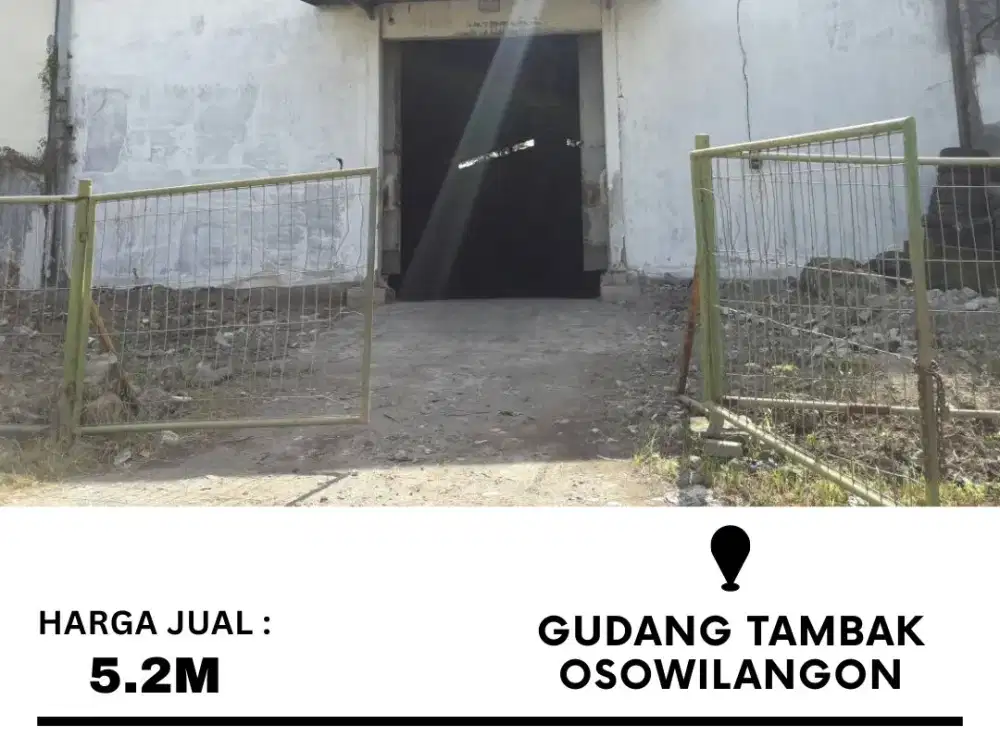 Dijual Gudang Tambak Osowilangon