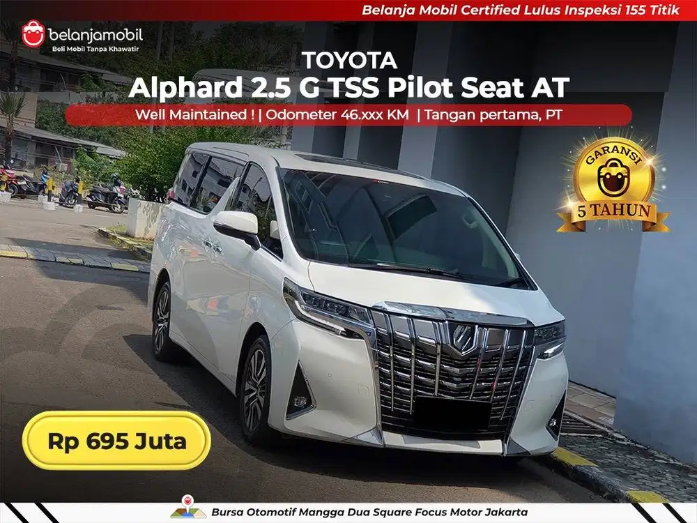 [ GARANSI 5TH ] Toyota Alphard 2.5 G TSS Pilot Seat AT 2022/2023