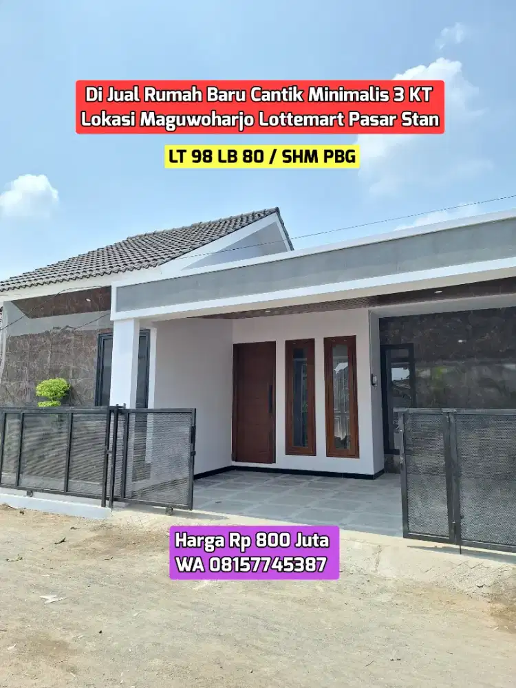 DIJUAL RUMAH BARU CANTIK MAGUWO LOTTEMART 3KT DEKAT UPN ATMAJAYA 800JT