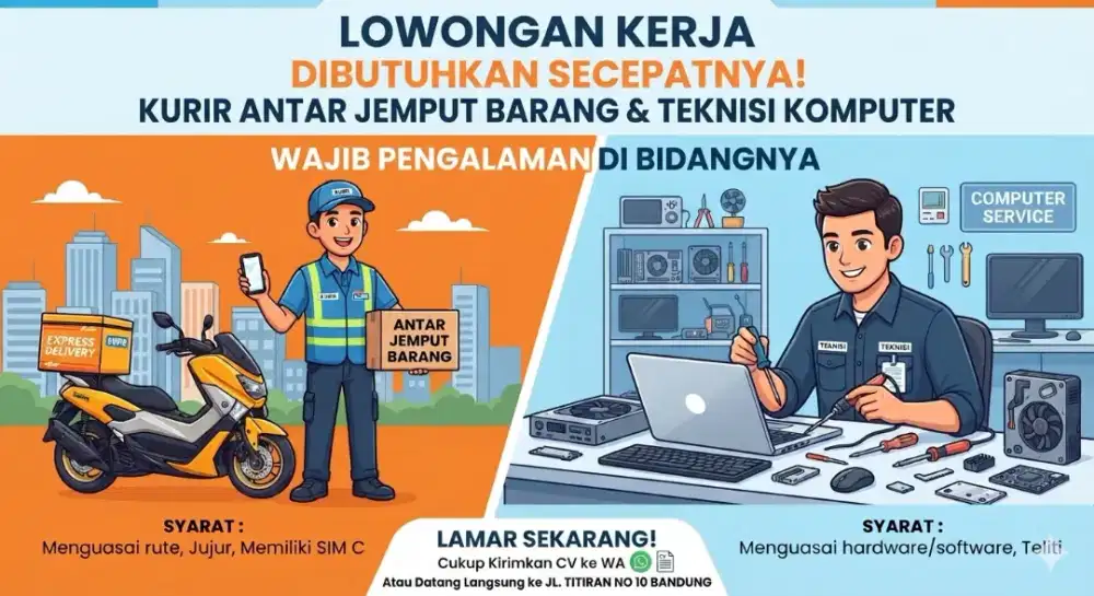 dibutuhkan kurir dan teknisi komputer / elektro lokasi bandung