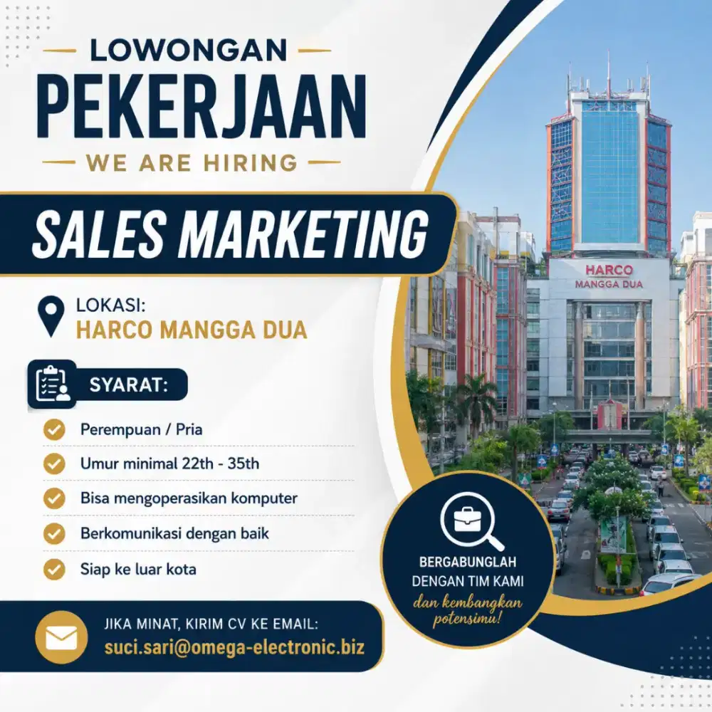 LOWONGAN PEKERJAAN SALES MARKETING DI HARCO MANGGA DUA