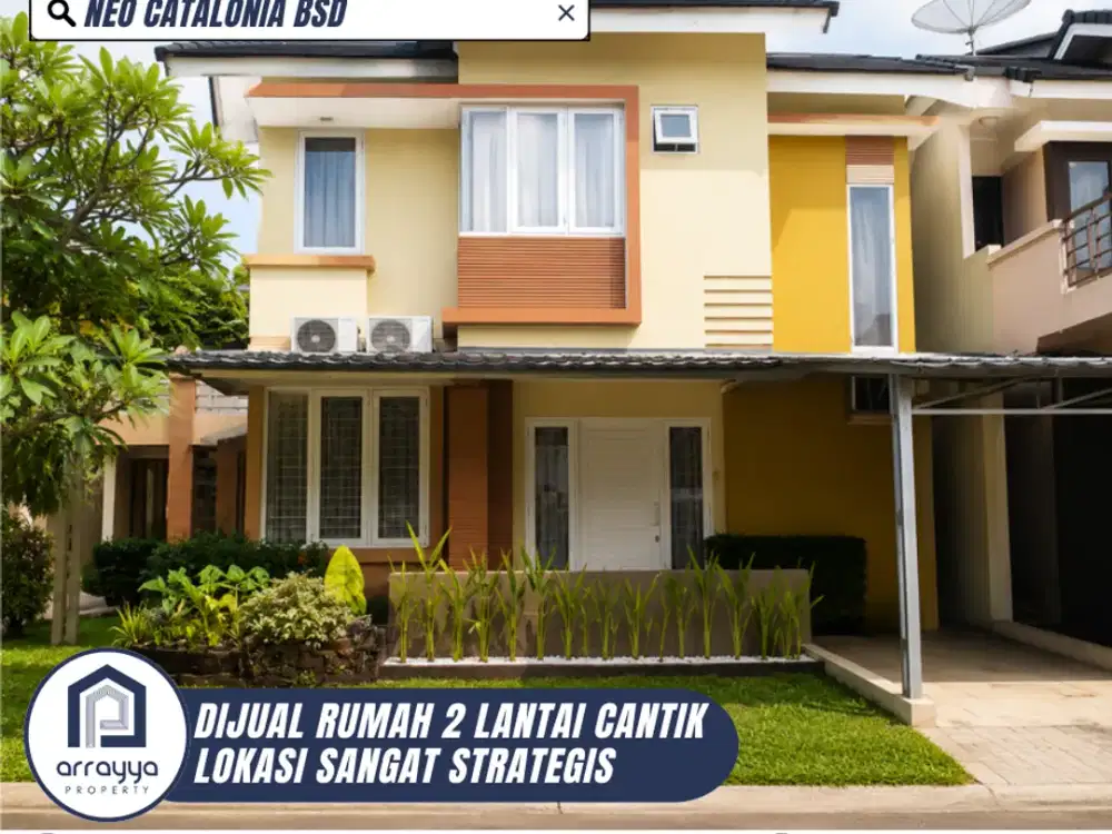 DIJUAL RUMAH CANTIK 2 LANTAI SIAP HUNI LOKASI SANGAT STRATEGIS DI NEO CATALONIA BSD (ENB255)