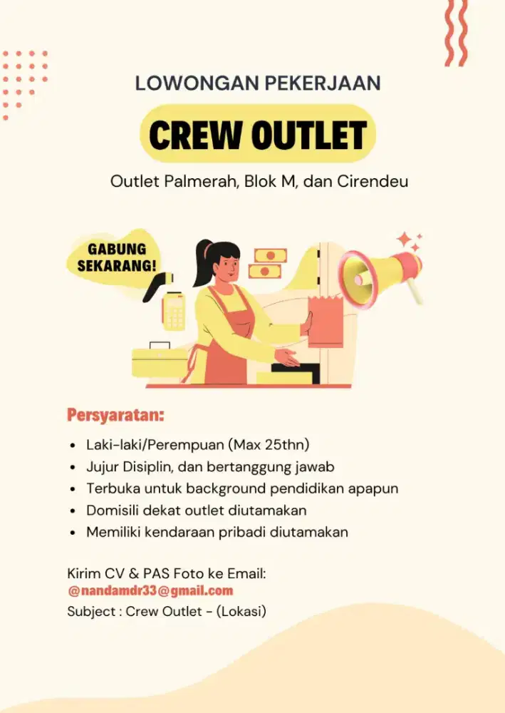 DIBUTUHKAN OUTLET CREW DAERAH PALMERAH, BLOK M, DAN CIRENDEU