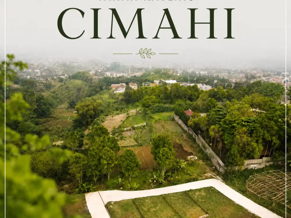 Survey Yuk! di Cimahi Kavling Siap Bangun 4 Jutaan/m2