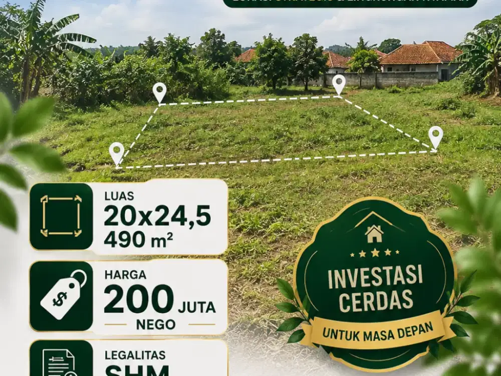 Tanah SHM 490 m² Harga Rp200 Juta | Cocok untuk Hunian & Investasi