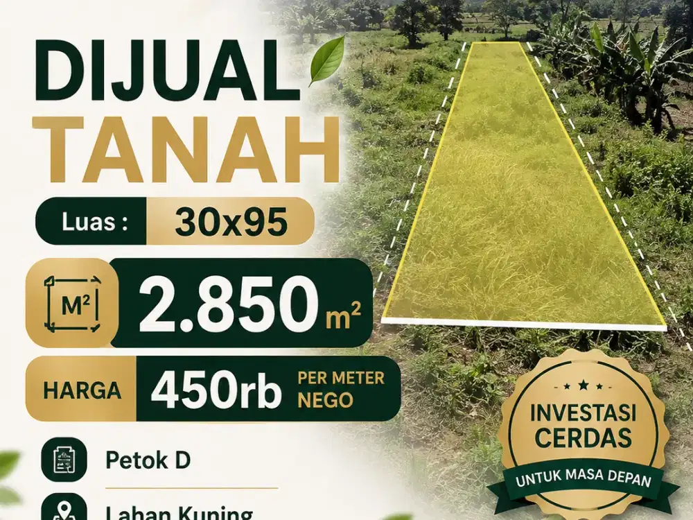 Tanah Luas 2.850 m² Harga Rp450 Ribu/m² | Lahan Kuning Petok D