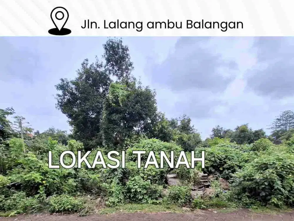 TANAH KAWASAN VILLA DI BALANGAN