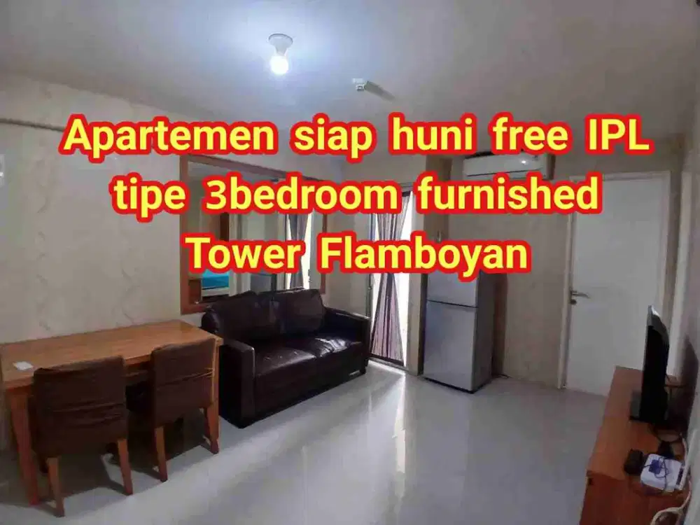Disewakan Apartemen siap huni free IPL tipe 3bedroom furnished tower flamboyan lt. 23 Bassura City