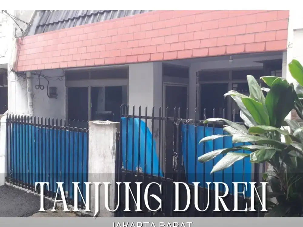 DIJUAL MURAH RUMAH TINGGAL HITUNG TANAH DI TANJUNG DUREN JAKARTA BARAT