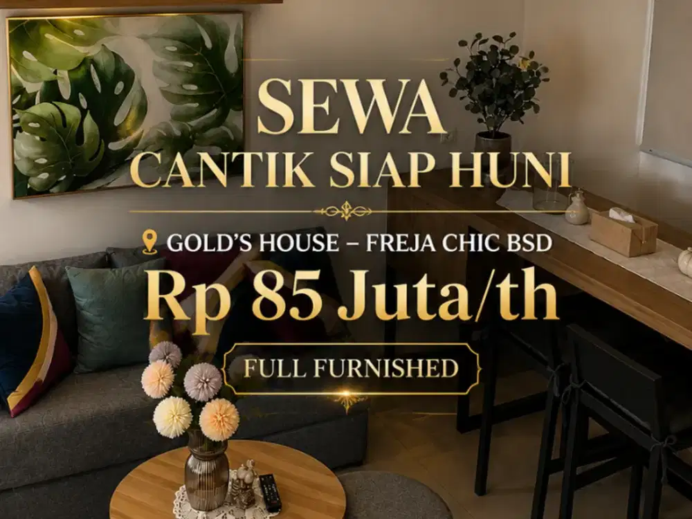 SEWA Rumah Cantik di Gold’s House – Freja Chic BSD