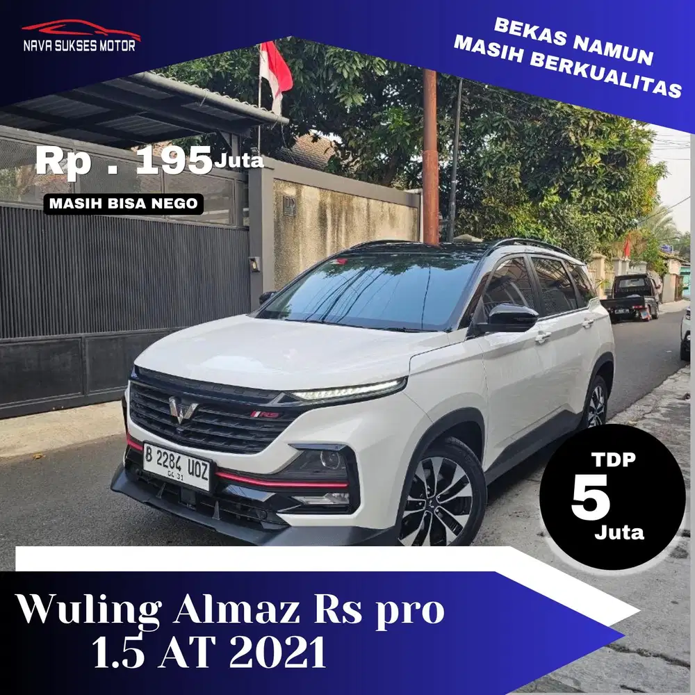TDP 5 JUTA * WULING ALMAZ RS PRO 2021 *