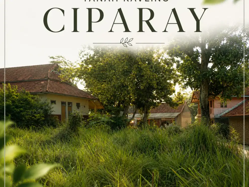 Kavling Ciparay — pilihan ideal untuk hunian maupun investasi.