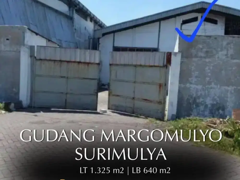 Jual Segera Gudang Margomulyo Surimulya